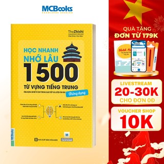 Sách - Học Nhanh Nhớ Lâu 1500 Từ Vựng Tiếng Trung Thông Dụng - MCBooks