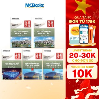 Sách - Combo Trọn Bộ Giáo Trình Phát triển Hán Ngữ Sơ Cấp - Phân loại lẻ