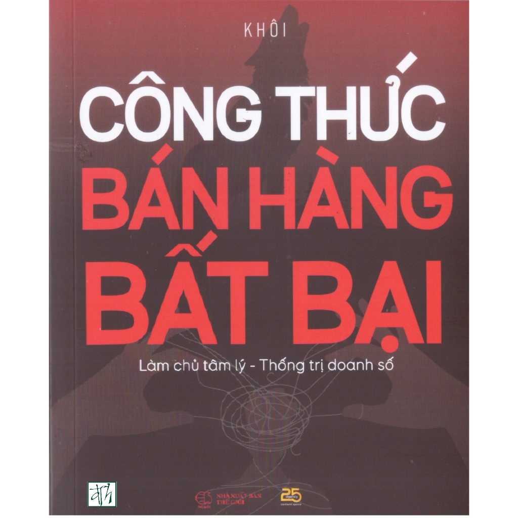 Sách Công thức bán hàng bất bại: Làm chủ tâm lý - Thống trị doanh số