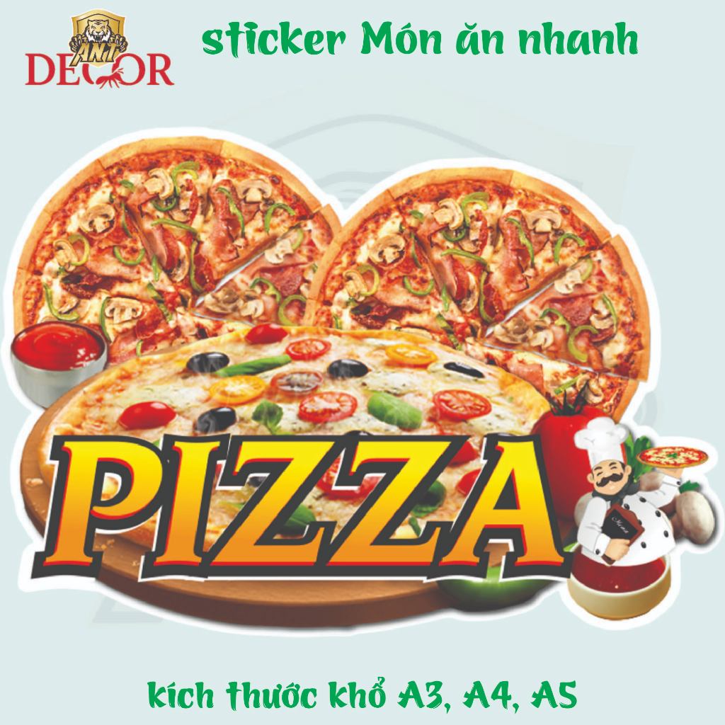 🍕 DECAL PIZZA – TEM DÁN SIÊU NGON MẮT CHO MÓN ĂN Ý HẤP DẪN 🔥