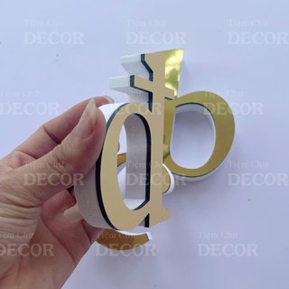 Chữ Nổi Vàng Gương in thường T2 cao 5-10cm (tuỳ chữ) hợp với in hoa 10cm dày 15mm trang trí nhà cửa, biển quảng cáo, dec
