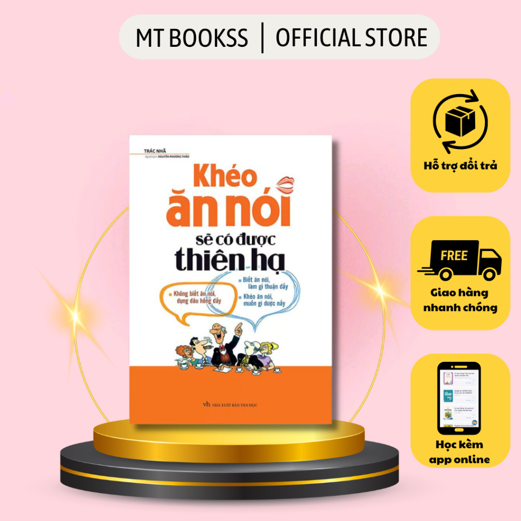 Ảnh Sách - Khéo ăn nói sẽ có được thiên hạ ( Bìa mềm) 1