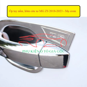 Ốp tay nắm, hóm cửa xe MG ZS đời 2018- HIỆN NAY - Mạ Crom sáng bóng