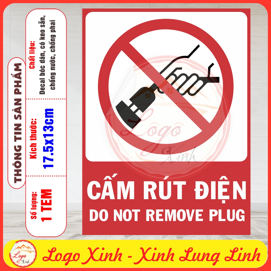 LOGO TEM STICKER BIỂN BÁO CẤM KHÔNG ĐƯỢC RÚT ĐIỆN - DO NOT REMOVE