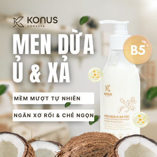 [COMBO 3 CHAI] Men Dừa Ủ Xả Tóc Konus Mềm Mượt Tự Nhiên Ngăn Xơ Rối & Chẻ Ngọn 250ml