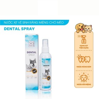 Nước xịt vệ sinh răng miệng chó mèo Dental Spay M-pets chai118ml tan mảng bám ngừa sâu răng vi khuẩn
