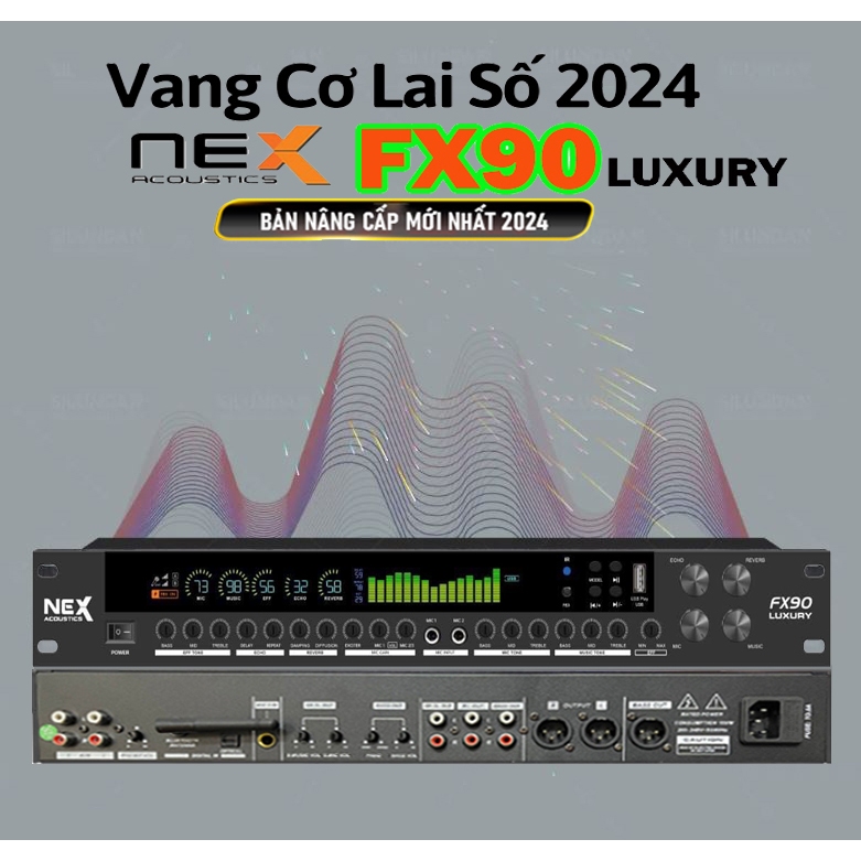 Vang Cơ Lai Số NEX FX-90 LUXURY 2024, Chống Hú, Echo, Rerveb Chỉnh Riêng, Chíp DSP 48Bit Kép