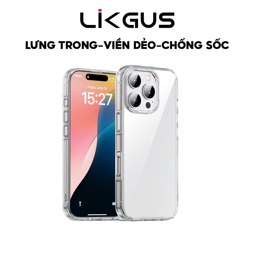 Ảnh Ốp Lưng LIKGUS Trong Suốt-Viền Dẻo - 4 Túi Khí Chống Sốc Cực Tốt Dùng Cho IP Series 11-12-13-14-15 1