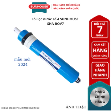 Lõi lọc nước số 4 SUNHOUSE SHA-ROV7 - Lõi lọc nước RO Hàng Chính Hãng