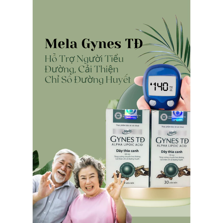 Mela Gynes TĐ - Hỗ trợ người tiểu đường - tăng cường chuyển hóa đường, hỗ trợ cải thiện chỉ số đường huyết – 6