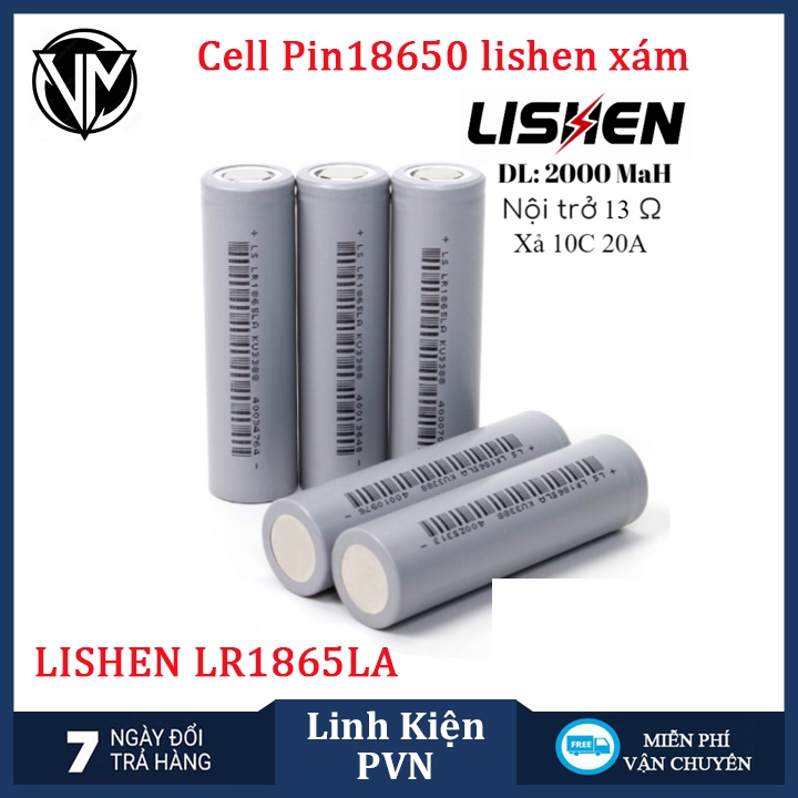 Cell Pin18650 lishen LR1865LA xám 2000mAh Xả 10C-20A - Cam kết chính ...