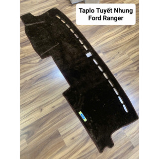 Thảm Taplo Tuyết Nhung Ô Tô Ford Ranger đời 18 - 21, 22 - 25 mềm mịn, không trơn trượt, chống nắng, nóng bảo vệ taplo
