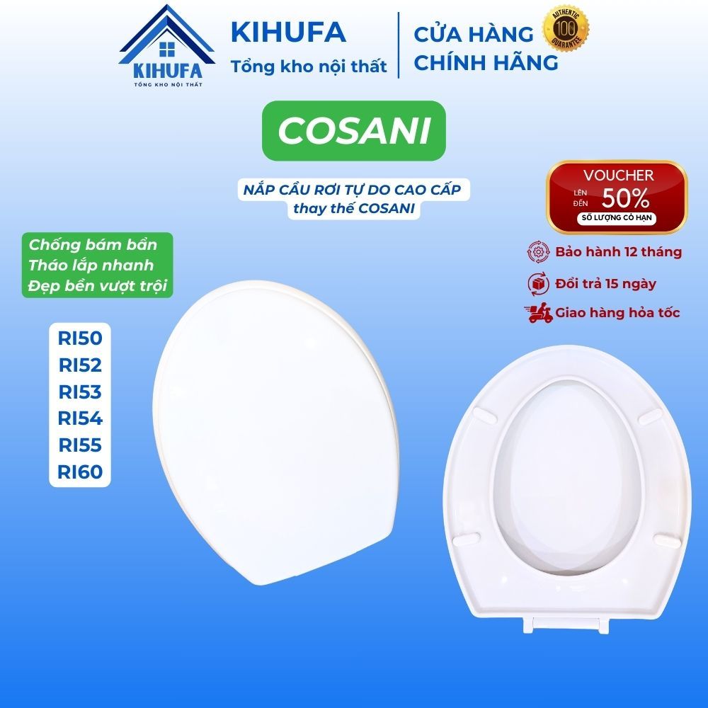 Nắp Bồn cầu Đóng Rơi tự do thay thế cầu Cosani – RI50, RI52, RI53, RI54 ...