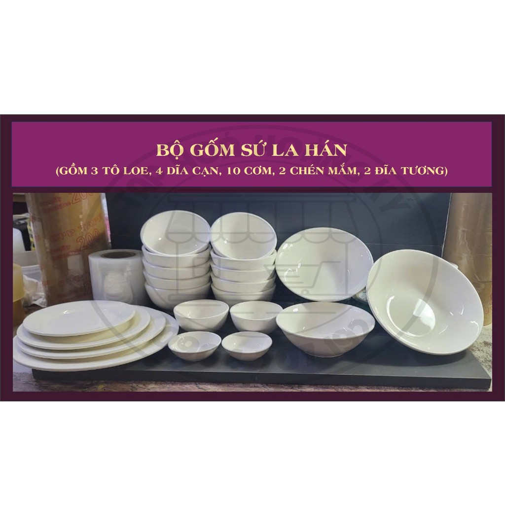 BỘ TÔ, CHÉN, DĨA GỐM SỨ LA HÁN (GỒM 3 TÔ LOE, 4 DĨA CẠN , 10 CHÉN CƠM ...