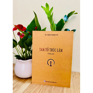 Sách - Tam Tổ Trúc Lâm Giảng Giải - HT Thích Thanh Từ