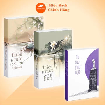 Sách Thiền Là Một Nhành Hoa Và Thiền Là Một Tách Trà Tĩnh Tâm, Tặng Nụ Cười Giác Ngộ ( Combo 3 Cuốn)