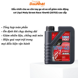 Dầu nhớt cho xe côn tay và xe số giảm mòn động cơ Liqui Moly Street Race 10w40 (20753) cao cấp