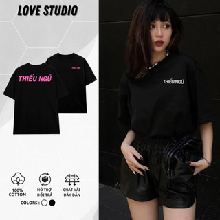 Áo phông in chữ Thiếu Ngủ  form rộng Unisex  dành cho cả nam và nữ Chất Liệu Premium Cotton 100%