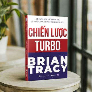 Sách - Chiến Lược Turbo - 21 Cách Bứt Tốc Mạnh Mẽ Gia Tăng Lợi Nhuận Doanh Nghiệp
