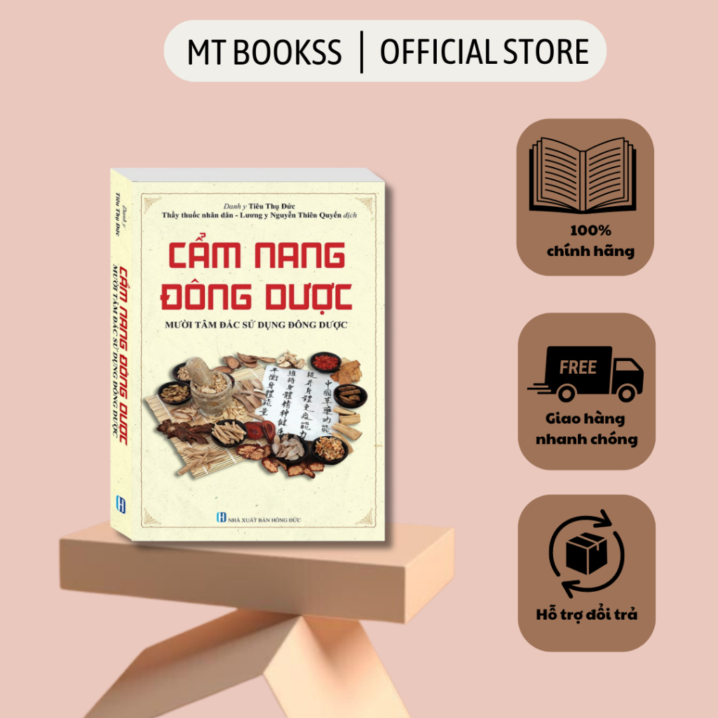 Sách - Cẩm Nang Đông Dược (Mười tâm đắc sử dụng đông dược)