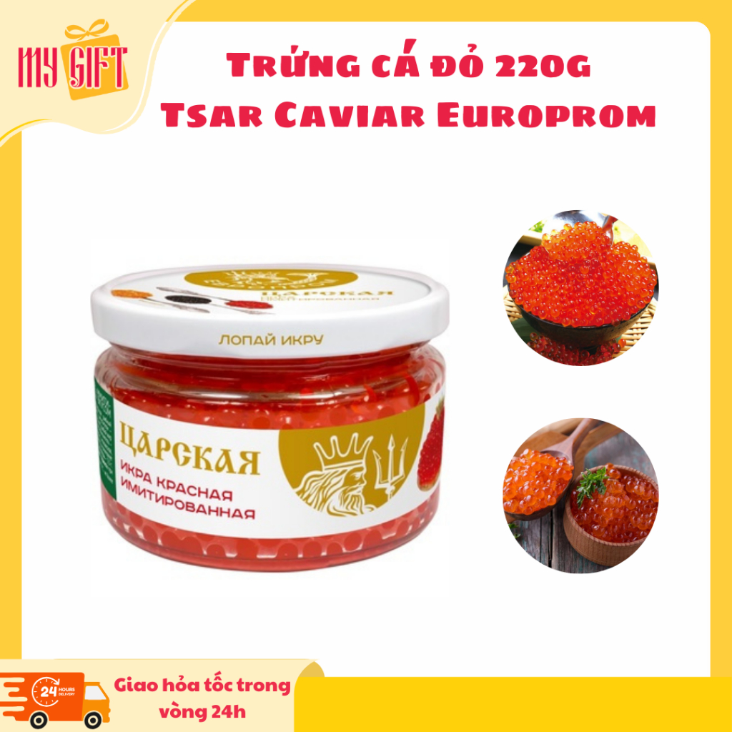Trứng cá đỏ 220g Tsar Caviar Europrom,  Thực phẩm tăng cường protein