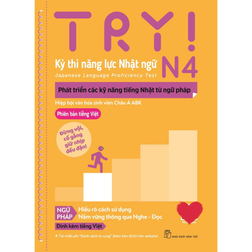 Sách tiếng Nhật - Try! Thi Năng Lực Nhật Ngữ N4 - Phát Triển Các Kỹ Năng Tiếng Nhật Từ Ngữ Pháp (Phiên Bản Tiếng Việt)