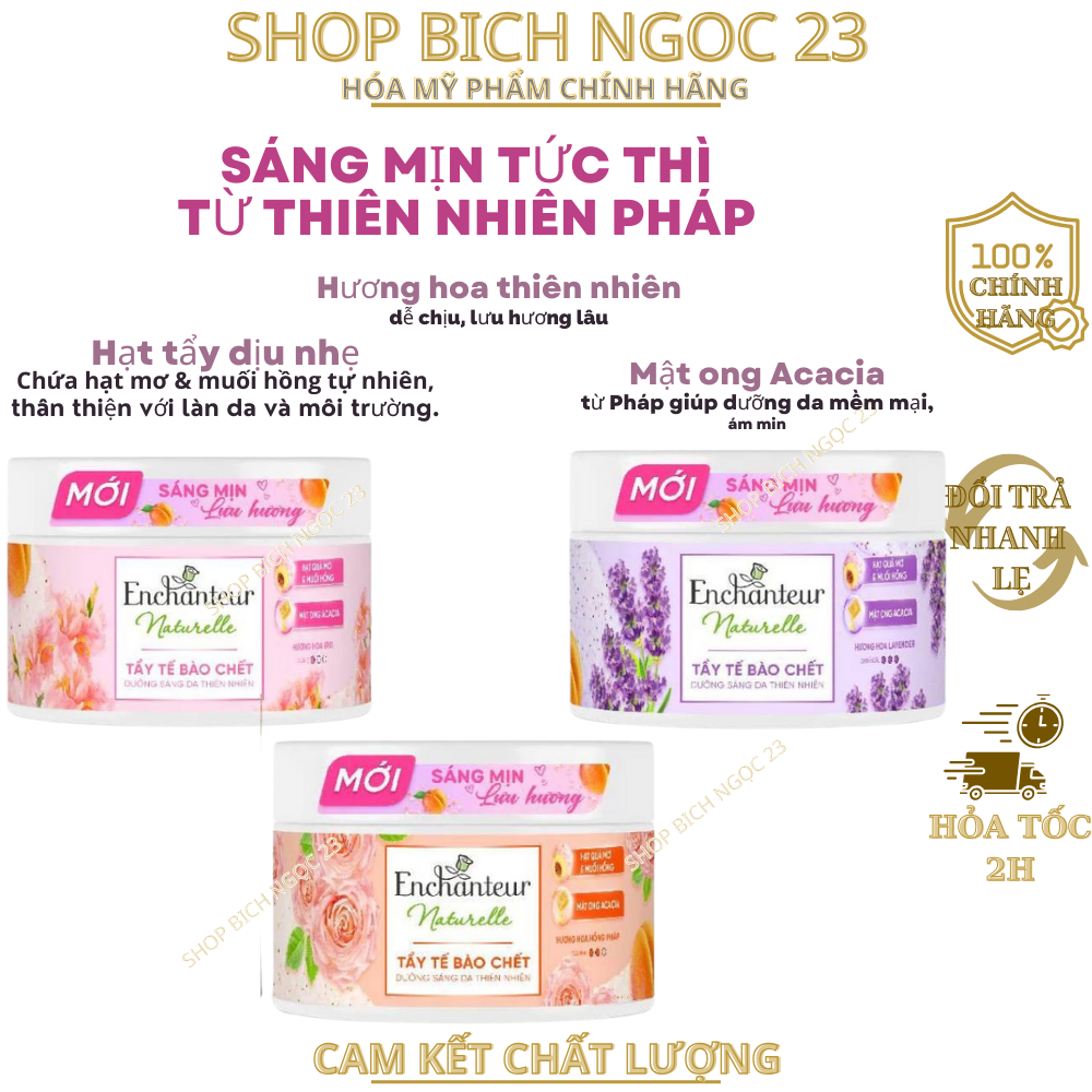 Tẩy tế bào chết thiên nhiên dưỡng sáng da Enchanteur Naturelle 250g(MẪU MỚI)
