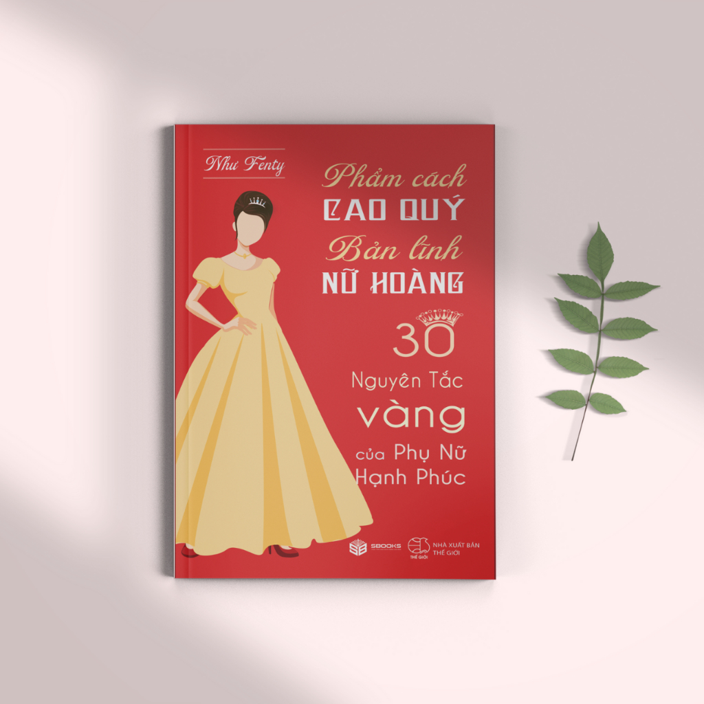 Sách - Phẩm Cách Cao Quý Bản Lĩnh Nữ Hoàng - SBOOKS