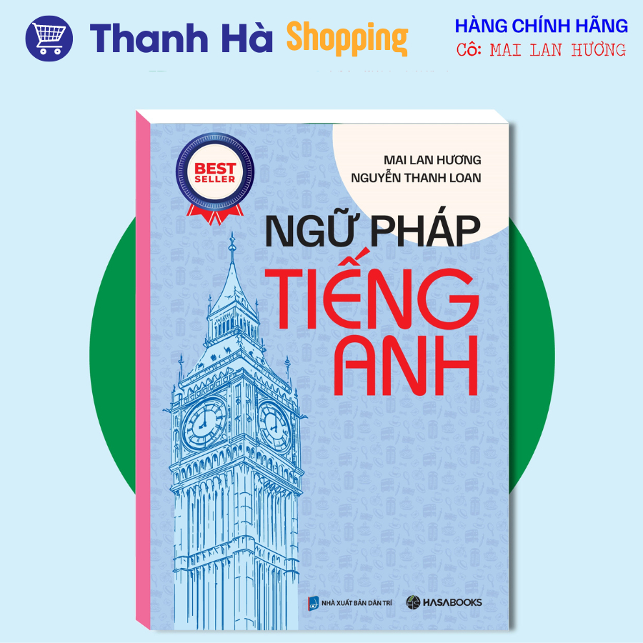 Ảnh Sách Ngữ Pháp Tiếng Anh và Giải Thích Ngữ Pháp Tiếng Anh (Bài Tập & Đáp Án) - Mai Lan Hương 1
