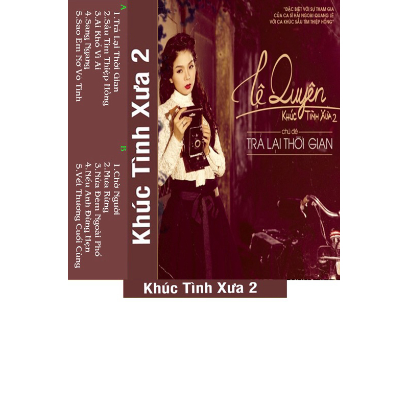 Băng Cassette Lệ Quyên - Khúc Tình Xưa 2