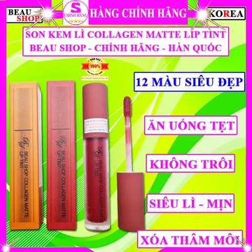 Son kem siêu lì 24h lâu trôi hàn quốc chính hãng Beau Shop collagen matte lip tint son nước lì không trôi khi ăn uống