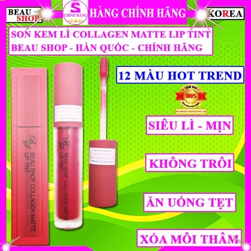 Son lì không trôi khi ăn uống son kem siêu lì Beau Shop collagen matte lip tint hàn quốc chính hãng lâu trôi dưỡng môi