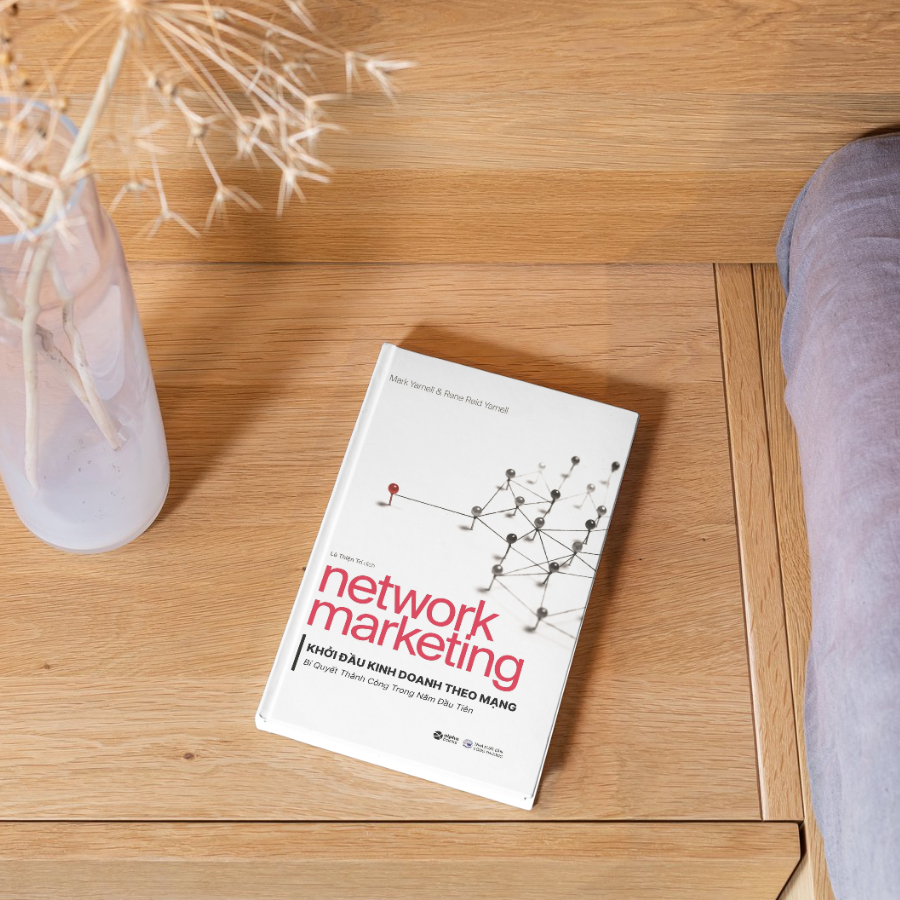 Sách - Network Marketing - Khởi Đầu Kinh Doanh Theo Mạng: Bí Quyết Thành Công Trong Năm Đầu Tiên (Alpha Books)