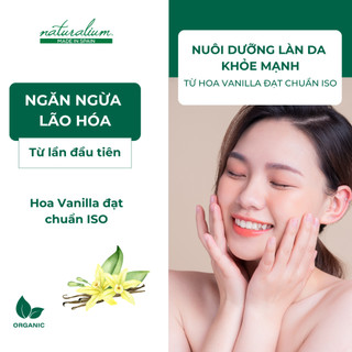Sữa tắm dưỡng ẩm Naturalium (Hương Vanilla) 500ml ngăn ngừa lão hóa, nuôi dưỡng làn da khỏe mạnh