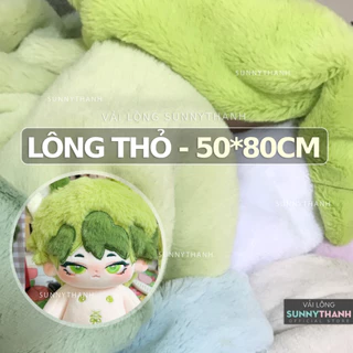 Tổng hợp LÔNG THỎ - Size 50*80cm - Lông may labubu, capybara, chụp ảnh, đồ chơi doll siêu mềm mượt
