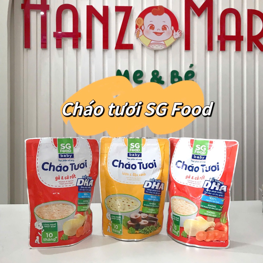 Cháo tươi sg food ăn liền cho bé ăn dặm ngon bổ dưỡng date xa hanzomart
