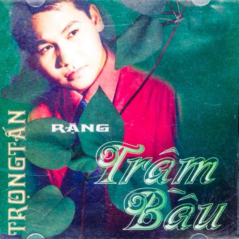 Băng Cassette Trọng Tấn - Rặng Trâm Bầu