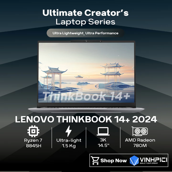 Laptop Lenovo Thinkbook 14+ 2024 (R7-8845H/ AMD 780M/ Ram 32GB/ SSD 1TB/ 14.5" 3K 120Hz)