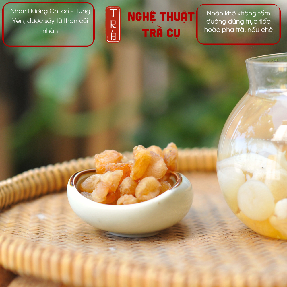 Nhãn khô Giống cổ Hương Chi, Hưng Yên [Thư Vương Trà] không tẩm đường sấy củi nhãn đóng hủ 500gr