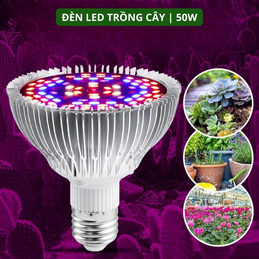 Đèn Led Trồng Cây 50W, Chuôi E27, Chip Led SMD 5730, Tản Nhiệt Nhôm ...