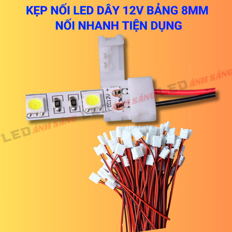 Đầu nối LED dây Kẹp nối LED dây 12v - 24v Bảng 8mm va 10mm Nối nhanh ...