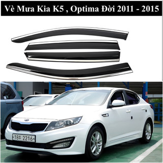Vè Che Mưa Kia K5 , Kia Optima Đời 2011-2015 Có Viền Chỉ Mạ Inox Không Gỉ Hàng Loại Dày