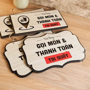 Bảng gỗ để bàn, treo tường, dán tường "Gọi món và thanh toán tại quầy" thiết kế theo yêu cầu