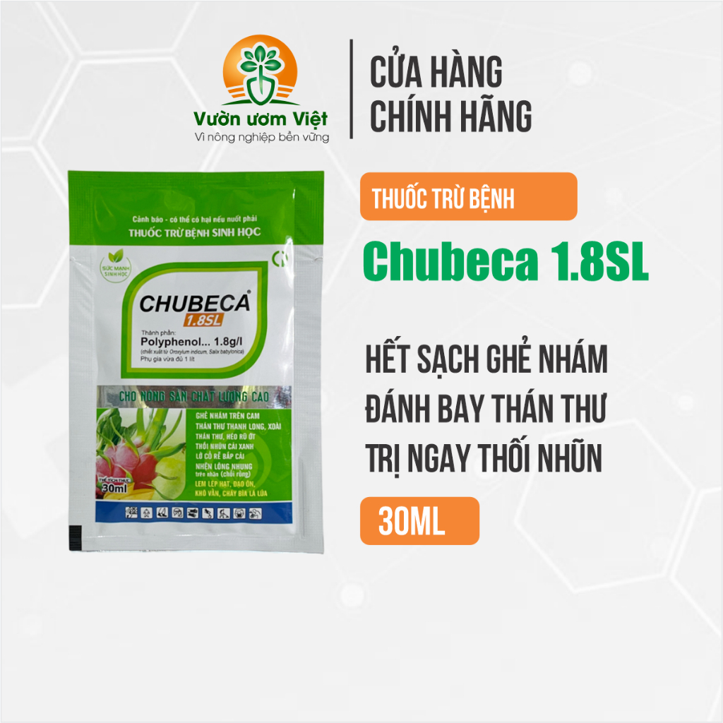 Thuốc trừ bệnh Chubeca 1.8SL tiêu diệt nấm bệnh, thán thư, ghẻ nhám, cháy lá, lở cổ rễ - 30ml