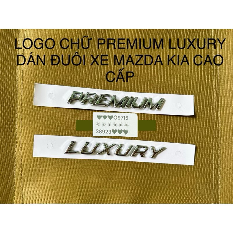 CHỮ PREMIUM LUXURY DÁN ĐUÔI XE MAZDA KIA CAO CẤP SELTOS SEDONA SOLUTO ...