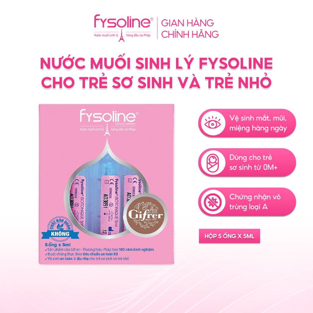(Date T1.2027) Nước muối sinh lý Pháp Fysoline vệ sinh mắt, mũi, miệng cho bé hộp 5 ống x 5ml