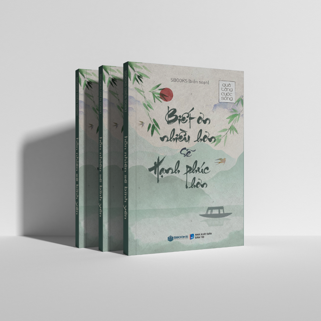 Sách - Biết Ơn Nhiều Hơn Sẽ Hạnh Phúc Hơn - SBOOKS
