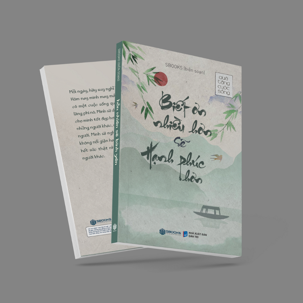 Sách - Biết Ơn Nhiều Hơn Sẽ Hạnh Phúc Hơn - SBOOKS