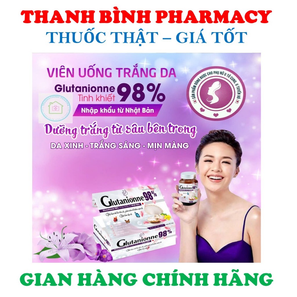 glutathione 98 l g GLUTANIONNE 98%-GIP HN CH LO HA DA-GIM NM VT NHN-GIP LM P DA Vin ung lm sng da,