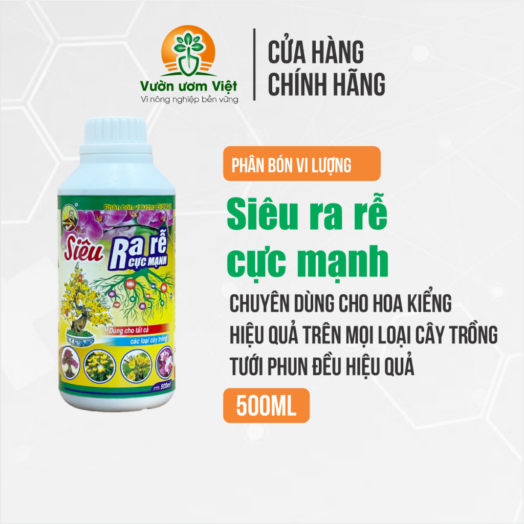 Phân bón Siêu RA RỄ CỰC MẠNH phân bón hoàn hảo để nuôi dưỡng cây kiểng, hoa màu, ăn quả,...
